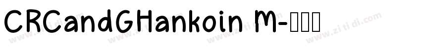 CRCandGHankoin M字体转换